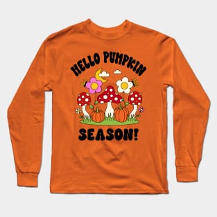 Hello Pumpkin Season Fall Shirt Design Long Sleeve T-Shirt